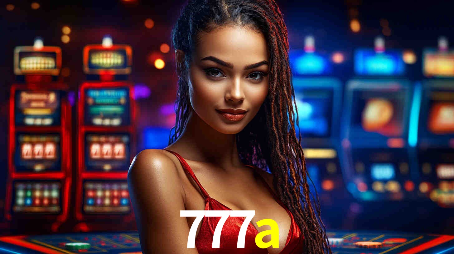 A Popularidade dos Caça-Níqueis no 777a